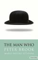 The Man Who: A Theatrical Research