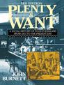 Plenty and Want: Social History of Food in England from 1815 to the Present Day