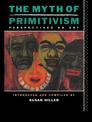 The Myth of Primitivism