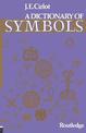 Dictionary of Symbols