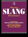 Shorter Slang Dictionary