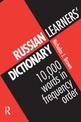 Russian Learner's Dictionary: 10, 000 Russian Words in Frequency Order