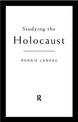 Studying the Holocaust: Issues, Readings and Documents