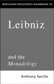 Routledge Philosophy Guidebook to Leibniz and the "Monadology"