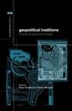 Geopolitical Traditions: Critical Histories of a Century of Political Thought