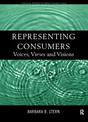 Representing Consumers: Voices, Views and Visions