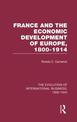 France and the Economic Development of Europe, 1800-1914