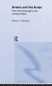 Arabia and the Arabs: From the Bronze Age to the Coming of Islam