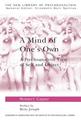 A Mind of One's Own: A Psychoanalytic View of Self and Object