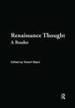 Renaissance Thought: A Reader