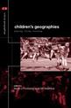 Children's Geographies: Playing, Living, Learning