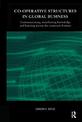 Co-operative Structures in Global Business: Communicating, Transferring Knowledge and Learning Across the Corporate Frontier