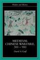 Medieval Chinese Warfare, 300-900