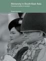 The Monarchy in South-east Asia: The Faces of Tradition in Tradition