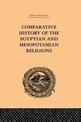 Comparative History of the Egyptian and Mesopotamian Religions: v. 1: History of the Egyptian Religion