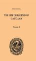 The Life or Legend of Gaudama the Buddha of the Burmese: v. 2