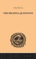 The Milinda-questions: An Inquiry into Its Place in the History of Buddhism with a Theory as to Its Author