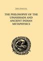 The Philosophy of the Upanishads and Ancient Indian Metaphysics