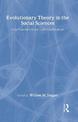 Evolutionary Theory in the Social Sciences: Critical Concepts in the Social Sciences: Vol. 1