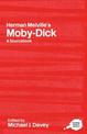 Herman Melville's "Moby-Dick": A Routledge Study Guide and Sourcebook