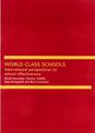 World Class Schools: International Perspectives on School Effectiveness