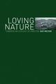 Loving Nature: Towards an Ecology of Emotion