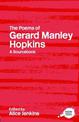 The Poems of Gerard Manley Hopkins: A Routledge Study Guide and Sourcebook