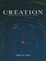 Creation: From Nothing until Now