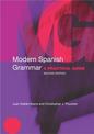 Modern Spanish Grammar: A Practical Guide