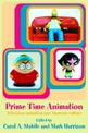 Prime-time Animation: Television Animation and American Culture