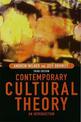 Contemporary Cultural Theory: An Introduction