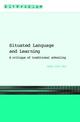 Situated Language and Learning: A Critique of Traditional Schooling