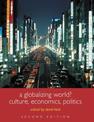 A Globalizing World?: Culture, Economics and Politics