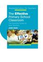 The Effective Primary School Classroom: The Essential Guide for New Teachers