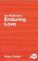 Ian McEwan's "Enduring Love": A Routledge Study Guide