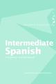 Intermediate Spanish: A Grammar and Workbook