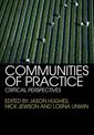 Communities of Practice: Critical Perspectives