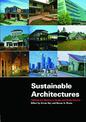 Sustainable Architectures: Critical Explorations of Green Building Practice in Europe and North America