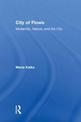 City of Flows: Modernity, Nature, and the City