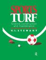 Sports Turf: Science, construction and maintenance