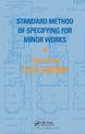 Standard Method of Specifying for Minor Works