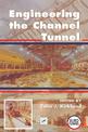 Engineering the Channel Tunnel