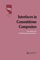 Interfaces in Cementitious Composites