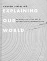 Explaining Our World: An Approach to the Art of Environmental Interpretation