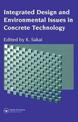 Integrated Design and Environmental Issues in Concrete Technology