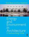 Energy and Environment in Architecture: A Technical Design Guide