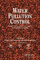 Water Pollution Control: A Guide to the Use of Water Quality Management Principles