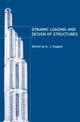 Dynamic Loading and Design of Structures