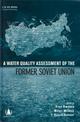 A Water Quality Assessment of the Former Soviet Union