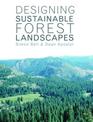 Designing Sustainable Forest Landscapes